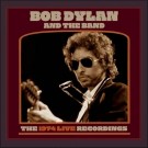 (CD) BOB DYLAN AND THE BAND - THE 1974 LIVE RECORDINGS thumbnail