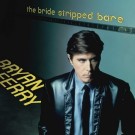 (LP) BRYAN FERRY - THE BRIDE STRIPPED BARE thumbnail