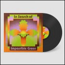 (LP) THE IMPOSSIBLE GREEN - IN SEARCH OF IMPOSSIBLE GREEN thumbnail