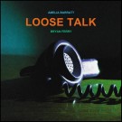 (LP) AMELIA BARRATT, BRYAN FERRY - LOOSE TALK thumbnail