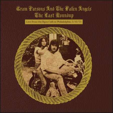 (LP) GRAM PARSONS - THE LAST ROUNDUP: LIVE FROM THE BIJOU CAFE IN PHILADELPHIA, MARCH 1973