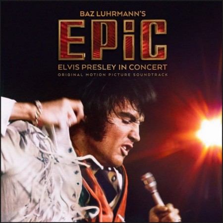 (LP) RELEASE 24/4, 2026) ELVIS PRESLEY - BAZ LUHRMANN'S EPIC: ELVIS PRESLEY IN CONCERT