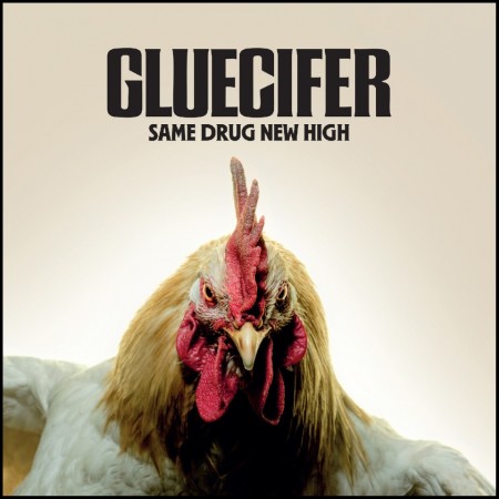 (LP) GLUECIFER - SAME DRUG NEW HIGH (LTD. EDITION)