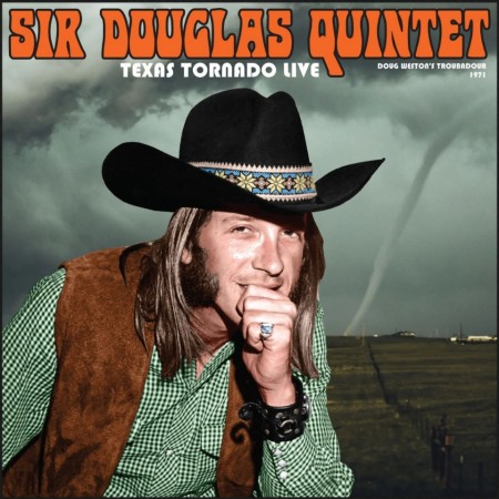 (LP) SIR DOUGLAS QUINTET - TEXAS TORNADO LIVE