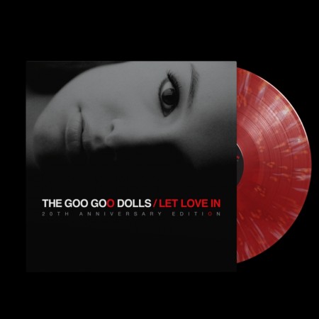 (LP RELEASE 24/7, 2026) THE GOO GOO DOLLS - LET LOVE IN