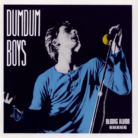 (LP) DUMDUM BOYS - BLODIG ALVOR NA NA NA NA NA