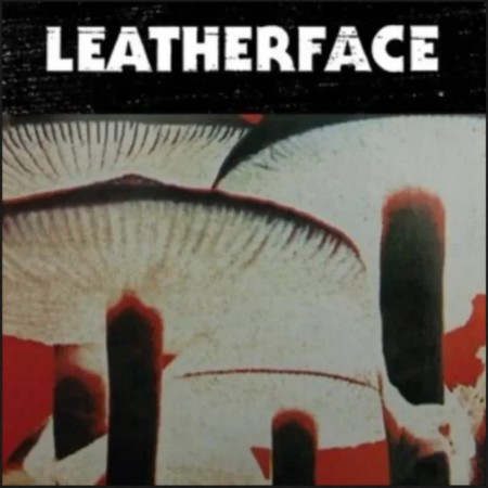 (LP) LEATHERFACE - MUSH