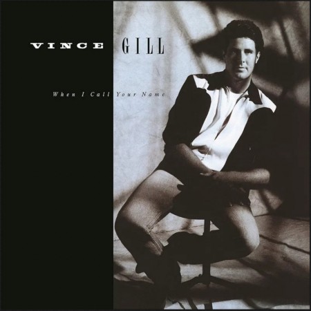 (LP) VINCE GILL - WHEN I CALL YOUR NAME
