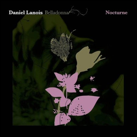 (CD) DANIEL LANOIS - BELLADONNA NOCTURNE