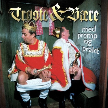 (CD-sjelden) TRØSTE & BÆRE - MED PROMP OG PRAKT
