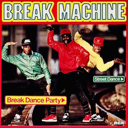 (LP) BREAK MACHINE - BREAK DANCE PARTY