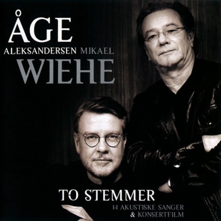 (CD) ÅGE ALEKSANDERSEN / MIKAEL WIEHE - TO STEMMER - 14 AKUSTISKE SANGER & KONSERTFILM (CD+DVD)