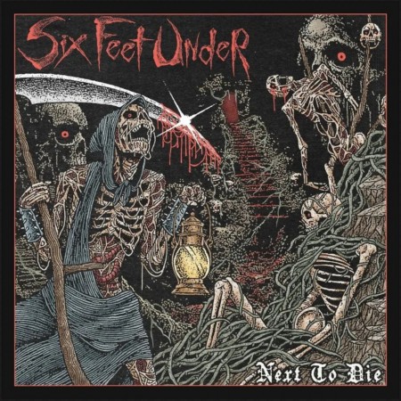 (LP RELEASE 24/4, 2026) SIX FEET UNDER - NEXT TO DIE (LTD. EDITION)