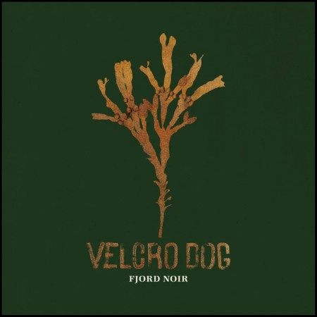 (LP RELEASE 18/9, 2026) VELCRO DOG - FJORD NOIR (LTD. EDITION)