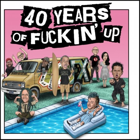 (CD RELEASE 28/8, 2026) NOFX - 40 YEARS OF FUCKIN' UP
