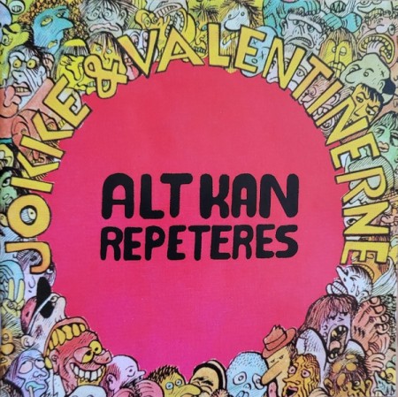 (CD) JOKKE & VALENTINERNE - ALT KAN REPETERES (DIGIPAK)