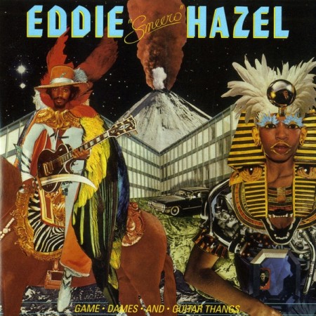 (LP) EDDIE HAZEL - GAME, DAMES AND GUITAR THANGS (US77)