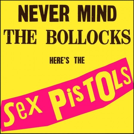 (LP) SEX PISTOLS - NEVER MIND THE BOLLOCKS HERE'S THE SEX PISTOLS