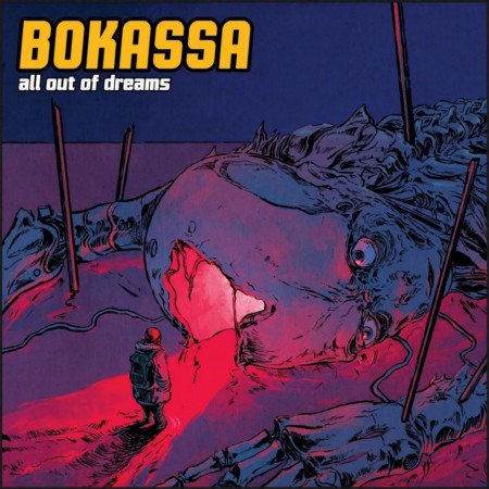 (LP) BOKASSA - ALL OUT OF DREAMS