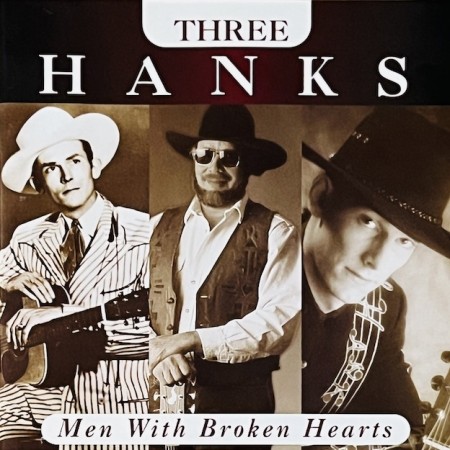 (CD) THREE HANKS - MEN WITH BROKEN HEARTS (HDCD)