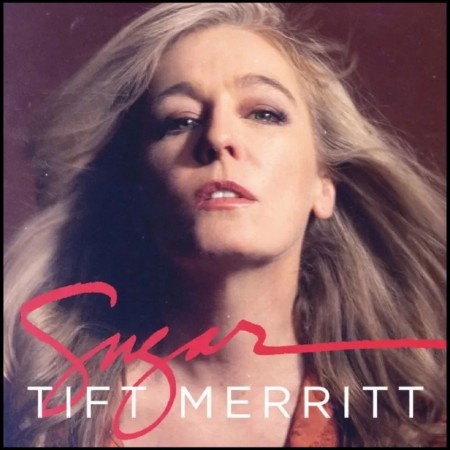 (LP) TIFT MERRITT - SUGAR