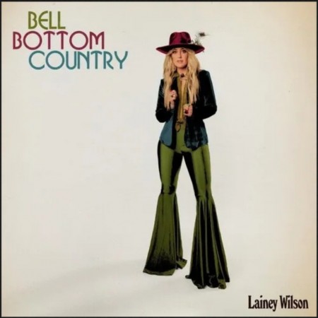 (LP) LAINEY WILSON - BELL BOTTOM COUNTRY