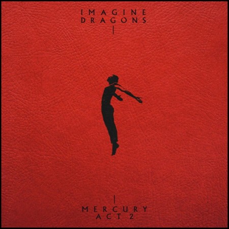 (LP) IMAGINE DRAGONS - MERCURY - ACT 2