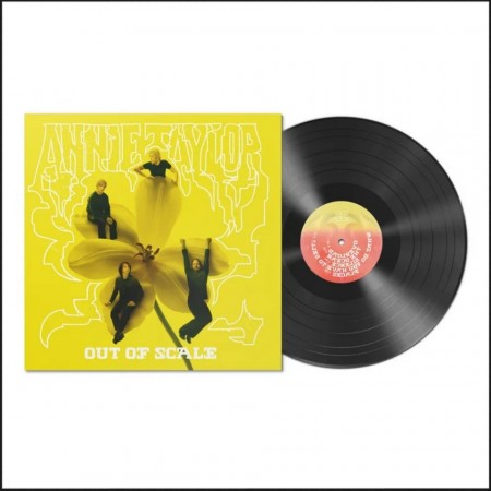 (LP RELEASE 22/5, 2026) ANNIE TAYLOR - OUT OF SCALE