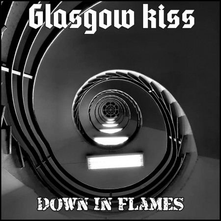 (LP RELEASE 5/6, 2026) GLASGOW KISS - DOWN IN FLAMES
