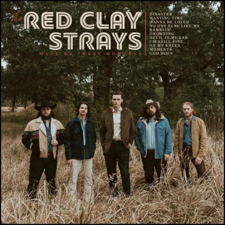 (CD) THE RED CLAY STRAYS - MADE BY THESE MOMENTS