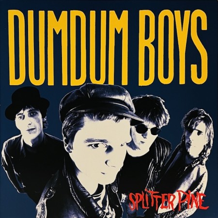 (LP) DUMDUM BOYS - SPLITTER PINE