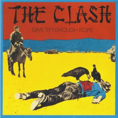 (CD) THE CLASH - GIVE 'EM ENOUGH ROPE