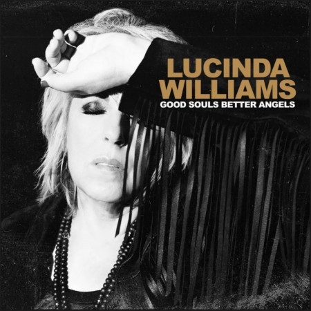 (LP) LUCINDA WILLIAMS - GOOD SOULS BETTER ANGELS
