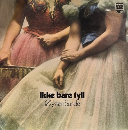 (LP) ØYSTEIN SUNDE - IKKE BARE TYLL
