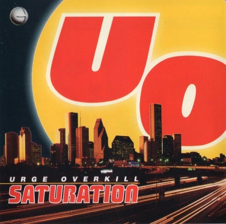 (CD) URGE OVERKILL - SATURATION (GER99)
