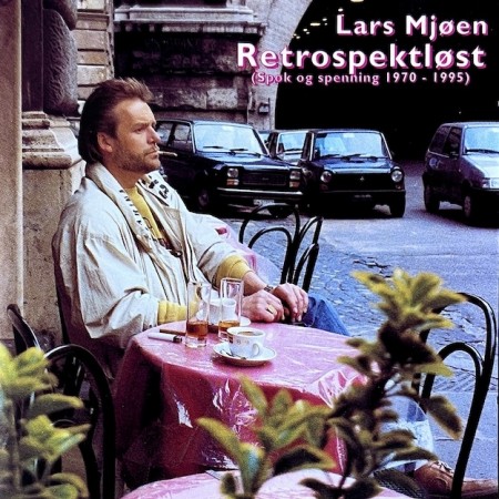 (CD-sjelden) LARS MJØEN - RETROSPEKTLØST (SPØK OG SPENNING 1970-1995)