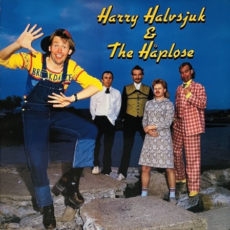 (LP) HARRY HALVSJUK & THE HÅPLØSE - HARRY HALVSJUK & THE HÅPLØSE