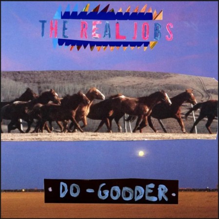 (LP) THE REAL JOBS - DO-GOODER