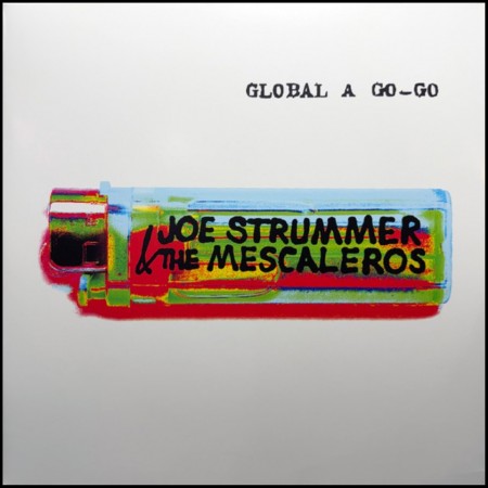 (LP) JOE STRUMMER & THE MESCALEROS - GLOBAL A GO-GO