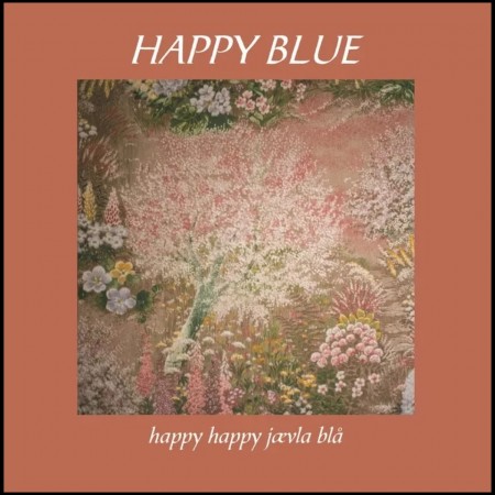 (CD) HAPPY BLUE - HAPPY HAPPY JÆVLA BLÅ