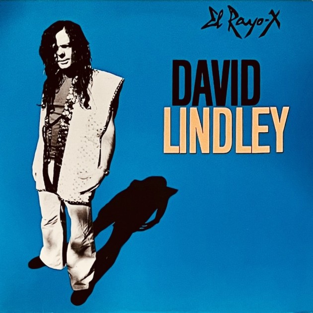 (LP) DAVID LINDLEY - EL RAYO-X | Vinylia.no alt av musikk samlet på ett ...